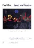 Bätschmann / Herfenstein / Paul-Klee-Stiftung, Kunstmuseum Bern |  Schriften und Forschungen zu Paul Klee / Paul Klee - Kunst und Karriere | Buch |  Sack Fachmedien