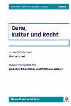Fikentscher / Wickler / Usteri |  Gene, Kultur und Recht | Buch |  Sack Fachmedien