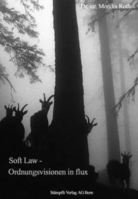 Roth | Soft Law - Ordnungsvisionen in flux | Buch | 978-3-7272-9639-0 | sack.de