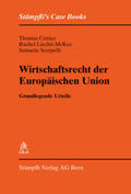 Cottier / Liechti-McKee / Scarpelli |  Wirtschaftsrecht der Europäischen Union | Buch |  Sack Fachmedien