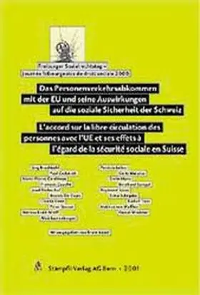 Murer |  Das Personenverkehrsabkommen mit der EU und seine Auswirkungen auf die soziale Sicherheit der Schweiz /Laccord sur la libre circulation des personnes avec lUE et ses effets a legard de la securite sociale en Suisse | Buch |  Sack Fachmedien
