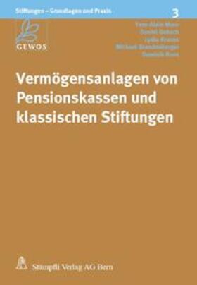 GEWOS / Moor / Dubach | Vermögensanlagen von Pensionskassen und klassischen Stiftungen | Buch | 978-3-7272-9809-7 | sack.de