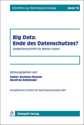 Boehme-Nessler / Rehbinder / Jakob | Big Data: Ende des Datenschutzes? | E-Book | sack.de