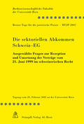 Cottier / Oesch |  Die sektoriellen Abkommen Schweiz-EG | Buch |  Sack Fachmedien