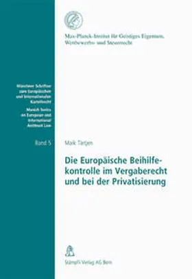 Tietjen |  Die Europäische Beihilfekontrolle im Vergaberecht und bei der Privatisierung | Buch |  Sack Fachmedien
