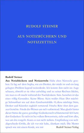 Steiner / Rudolf / Rudolf Steiner Nachlassverwaltung |  Aus Notizbüchern und Notizzetteln | Buch |  Sack Fachmedien