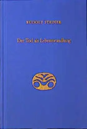 Steiner | Der Tod als Lebenswandlung | Buch | 978-3-7274-1820-4 | www.sack.de