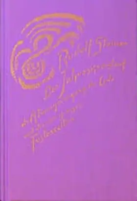 Steiner |  Der Jahreskreislauf als Atmungsvorgang der Erde und die vier grossen Festeszeiten. Die Anthroposophie und das menschliche Gemüt | Buch |  Sack Fachmedien