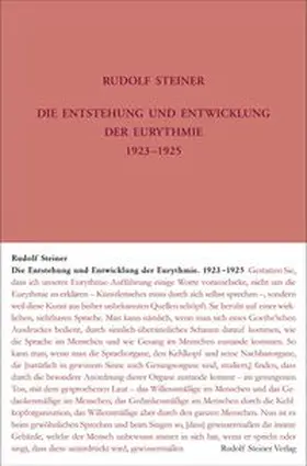 Steiner / Rudolf Steiner Nachlassverwaltung / Sam |  Die Entstehung und Entwicklung der Eurythmie 1923-1925 | Buch |  Sack Fachmedien