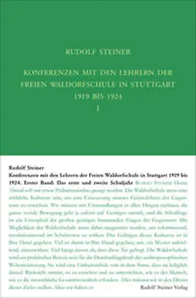 Steiner / Rudolf Steiner Nachlassverwaltung / Leubin |  Konferenzen mit den Lehrern der Freien Waldorfschule 1919 bis 1924 | Buch |  Sack Fachmedien