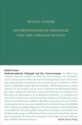 Steiner |  Anthroposophische Pädagogik und ihre Voraussetzungen | Buch |  Sack Fachmedien