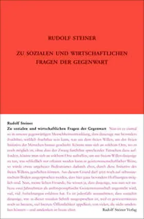 Steiner / Leubin / Rudolf Steiner Nachlassverwaltung |  Zu sozialen und wirtschaftlichen Fragen der Gegenwart | Buch |  Sack Fachmedien