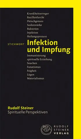 Steiner / Meyer |  Stichwort Infektion und Impfung | Buch |  Sack Fachmedien