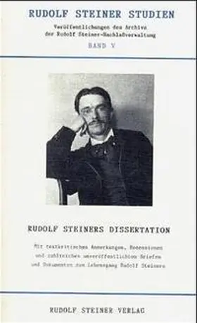 Hoffmann / Kugler / Trapp |  Rudolf Steiners Dissertation und die erweiterte Buchausgabe "Wahrheit und Wissenschaft" | Buch |  Sack Fachmedien