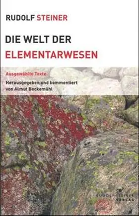 Steiner / Bockemühl |  Die Welt der Elementarwesen | Buch |  Sack Fachmedien