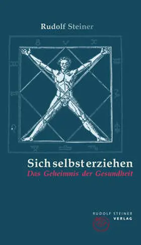 Steiner / Haas |  Sich selbst erziehen | Buch |  Sack Fachmedien