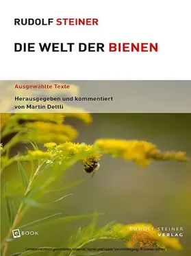 Steiner / Dettli | Die Welt der Bienen | E-Book | www.sack.de