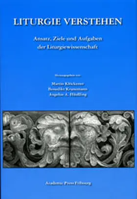 Klöckener / Kranemann / Häussling |  Liturgie verstehen | Buch |  Sack Fachmedien