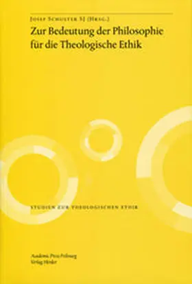 Schuster |  Zur Bedeutung der Philosophie für die Theologische Ethik | Buch |  Sack Fachmedien