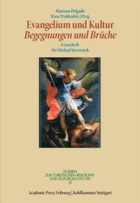 Delgado / Waldenfels |  Evangelium und Kultur Begegnungen und Brüche | Buch |  Sack Fachmedien