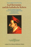 Delgado / Ries |  Karl Borromäus und die katholische Reform | Buch |  Sack Fachmedien