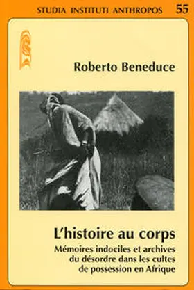 Beneduce |  L'histoire au corps | Buch |  Sack Fachmedien