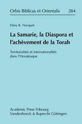 Nocquet |  La Samarie, la Diaspora et l'achèvement de la Torah | Buch |  Sack Fachmedien
