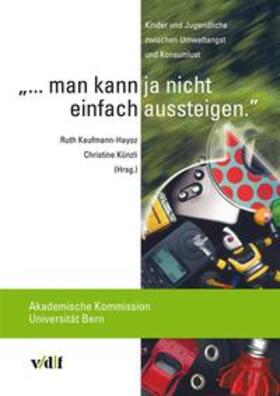 Kaufmann-Hayoz / Künzli | ... man kann ja nicht einfach aussteigen | Buch | 978-3-7281-2647-4 | sack.de