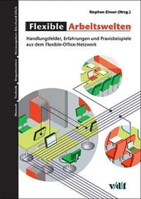 Zinser / Ulich |  Flexible Arbeitswelten | Buch |  Sack Fachmedien
