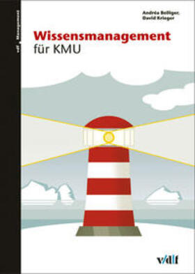 Belliger / Krieger / Bendel |  Wissensmanagement für KMU | Buch |  Sack Fachmedien