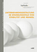 Institut f. Arbeitsforschung u. Organisationsberatung / Ulich / Strohm |  Unternehmensgestaltung im Spannungsfeld von Stabilität und Wandel | Buch |  Sack Fachmedien