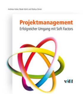 Huber / Kuhnt / Diener | Projektmanagement | Buch | 978-3-7281-3243-7 | sack.de