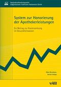 Brentano / Schips / Konjunkturforschungsstelle ETH Zürich |  System zur Honorierung der Apothekerleistungen | eBook | Sack Fachmedien