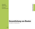 Fries / Noosten / Meyer-Meierling |  Gesamtleitung von Bauten | Buch |  Sack Fachmedien