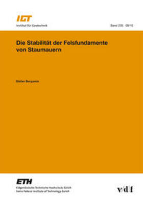 Bergamin | Die Stabilität der Felsfundamente von Staumauern | Buch | 978-3-7281-3306-9 | sack.de