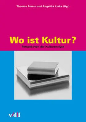 Ursprung / Forrer / Sarasin |  Wo ist Kultur? | Buch |  Sack Fachmedien