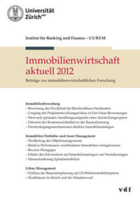 CUREM Center for Urban & Real Estate Management Zurich | Immobilienwirtschaft aktuell | Buch | 978-3-7281-3457-8 | sack.de