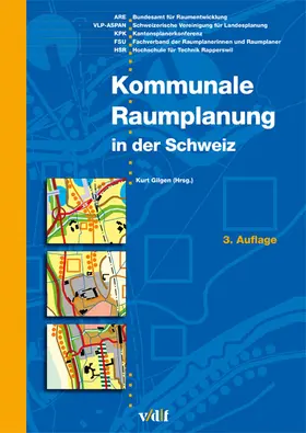 Gilgen | Kommunale Raumplanung in der Schweiz | Buch | 978-3-7281-3472-1 | www.sack.de