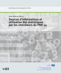 Froidevaux / Schneeberger / Schuler |  Sources d'informations et utilisation des statistiques par les chercheurs du PNR 54 | Buch |  Sack Fachmedien
