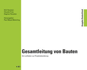 Fries / Meyer-Meierling / Noosten | Gesamtleitung von Bauten | E-Book | sack.de