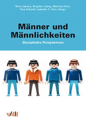 Jakoby / Liebig / Peitz |  Männer und Männlichkeiten | Buch |  Sack Fachmedien