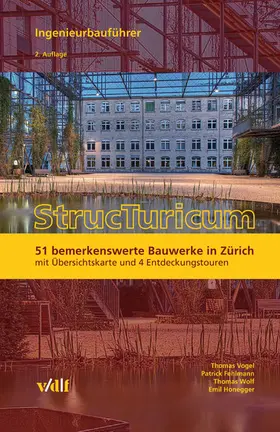 Vogel / Fehlmann / Honegger |  StrucTuricum - Ingenieurbauführer | eBook | Sack Fachmedien