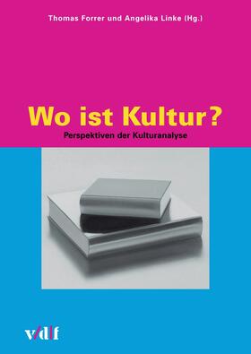 Forrer / Sarasin / Linke | Wo ist Kultur? | E-Book | sack.de