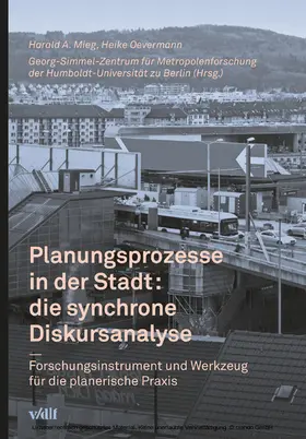 Oevermann / Mieg |  Planungsprozesse in der Stadt: die synchrone Diskursanalyse | eBook | Sack Fachmedien
