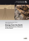 Hirschberg / Wiemer / Burgherr |  Energy from the Earth - Deep Geothermal as a Resource for the Future? | Buch |  Sack Fachmedien