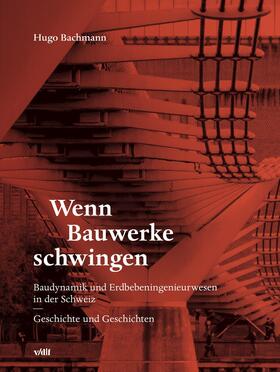 Bachmann | Wenn Bauwerke schwingen | E-Book | sack.de