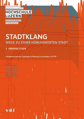 Kompetenzzentrum Typologie & Planung in Architektur CCTP, Luzern / Sturm / Bürgin |  Stadtklang - Wege zu einer hörenswerten Stadt | eBook | Sack Fachmedien