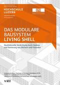 Komptetenzzentrum Typologie & Planung in Architektur (CCTP) / Sturm / Institut für soziokulturelle Entwicklung (ISE) |  Das modulare Bausystem Living Shell | eBook | Sack Fachmedien