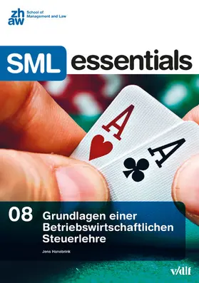 ZHAW School of Management and Law / Hanebrink |  Grundlagen einer Betriebswirtschaftlichen Steuerlehre | eBook | Sack Fachmedien