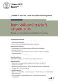 CUREM Center for Urban & Real Estate Management - Zurich |  Immobilienwirtschaft aktuell 2018 | Buch |  Sack Fachmedien